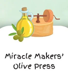 MIRACLE MAKER'S OLIVE PRESS - Children and family program