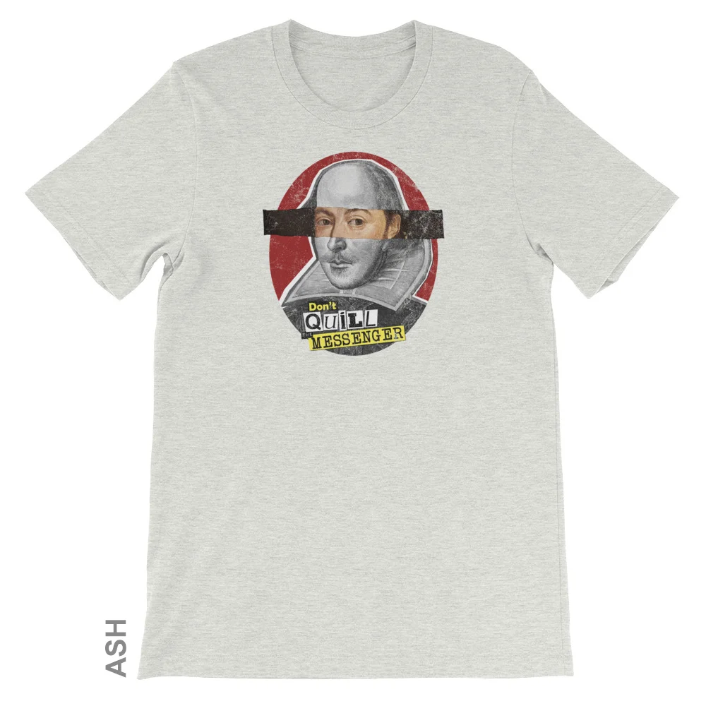 10x10_tshirt_dont_quill_oval_01_mockup_Front_Flat_Ash.jpg
