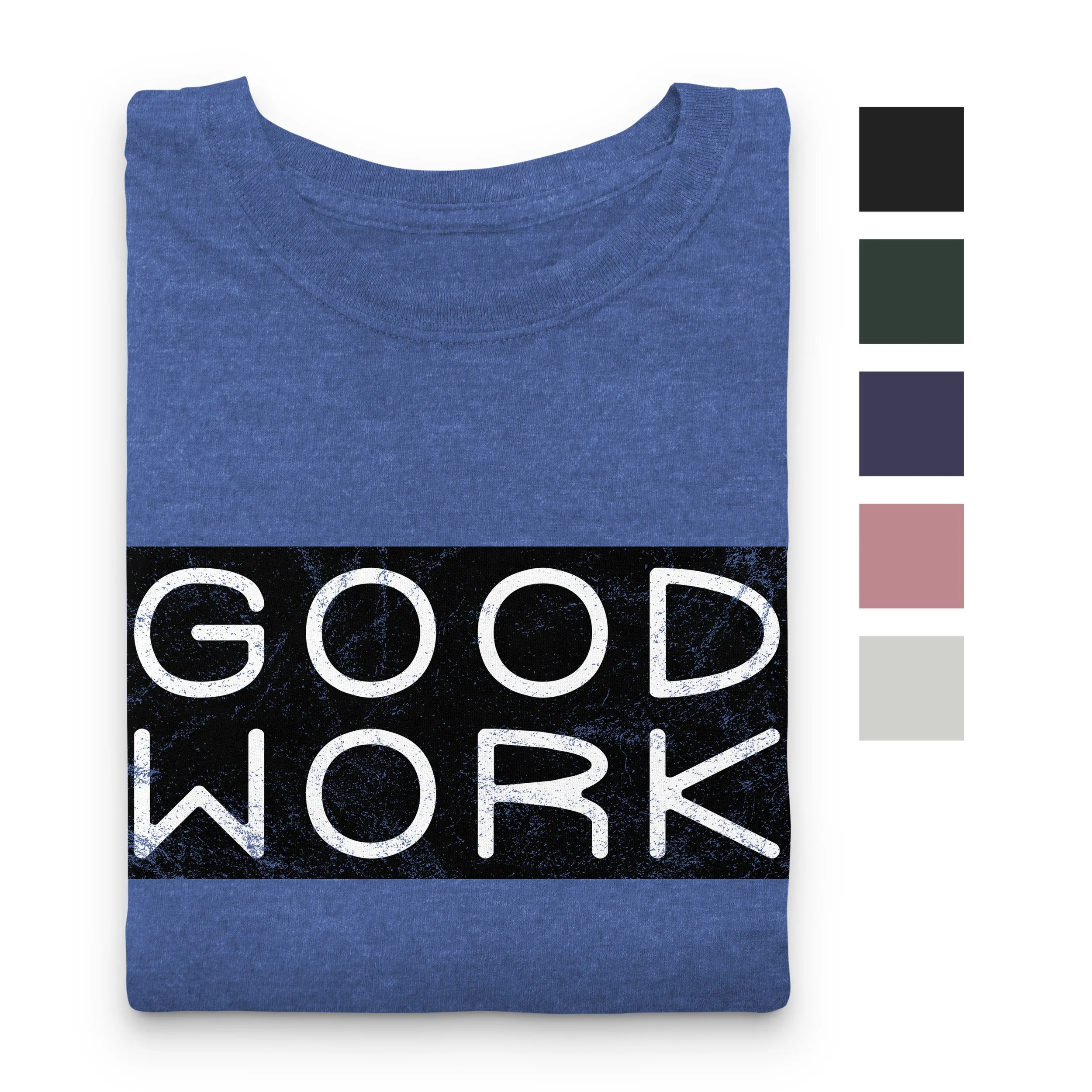 fold_GoodWork_on_HeatherTrueRoyal_w_options_1.jpg