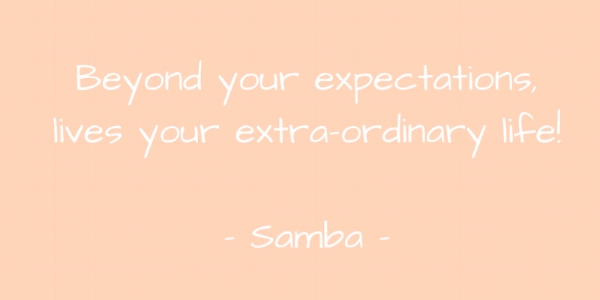 Beyond your expectations,lives your extra-ordinary life!- Samba.png
