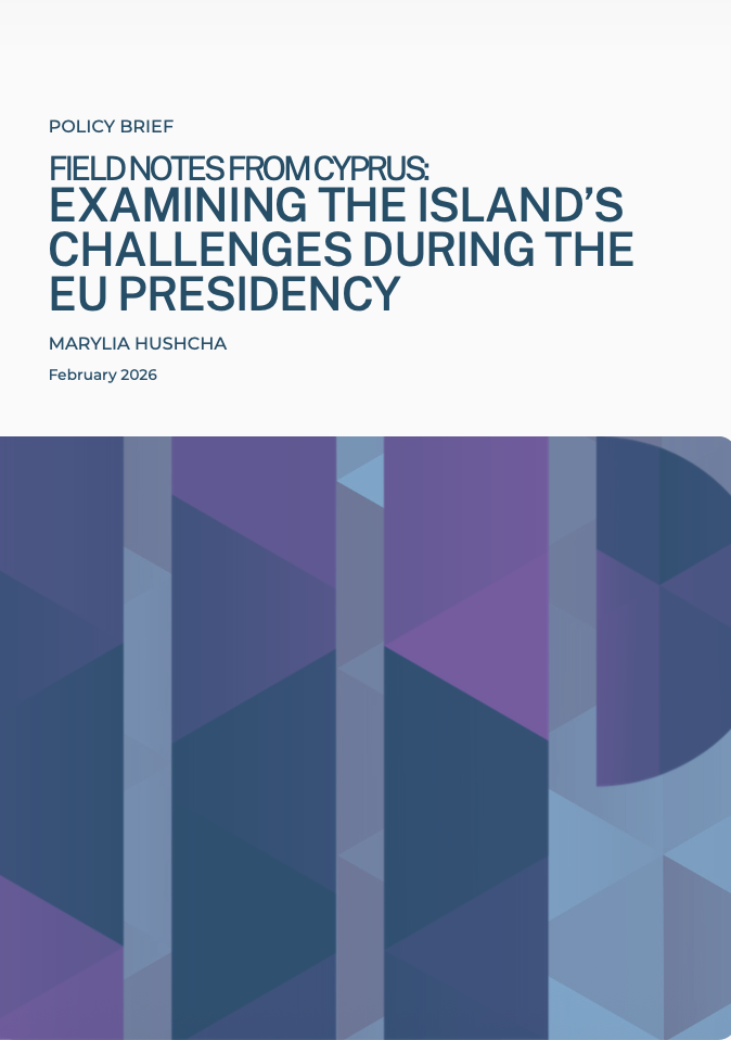 IIP Policy Brief: Field Notes from Cyprus - Examining the Island's Challenges During the EU Presidency
