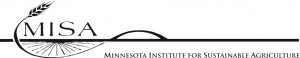 Minnesota Institute for Sustainable Agriculture (MISA) The purpose of MISA is to bring together the diverse interests of the agricultural community with interests from across the University community in a cooperative effort to develop and promote sustainable agriculture in Minnesota and beyond / Website