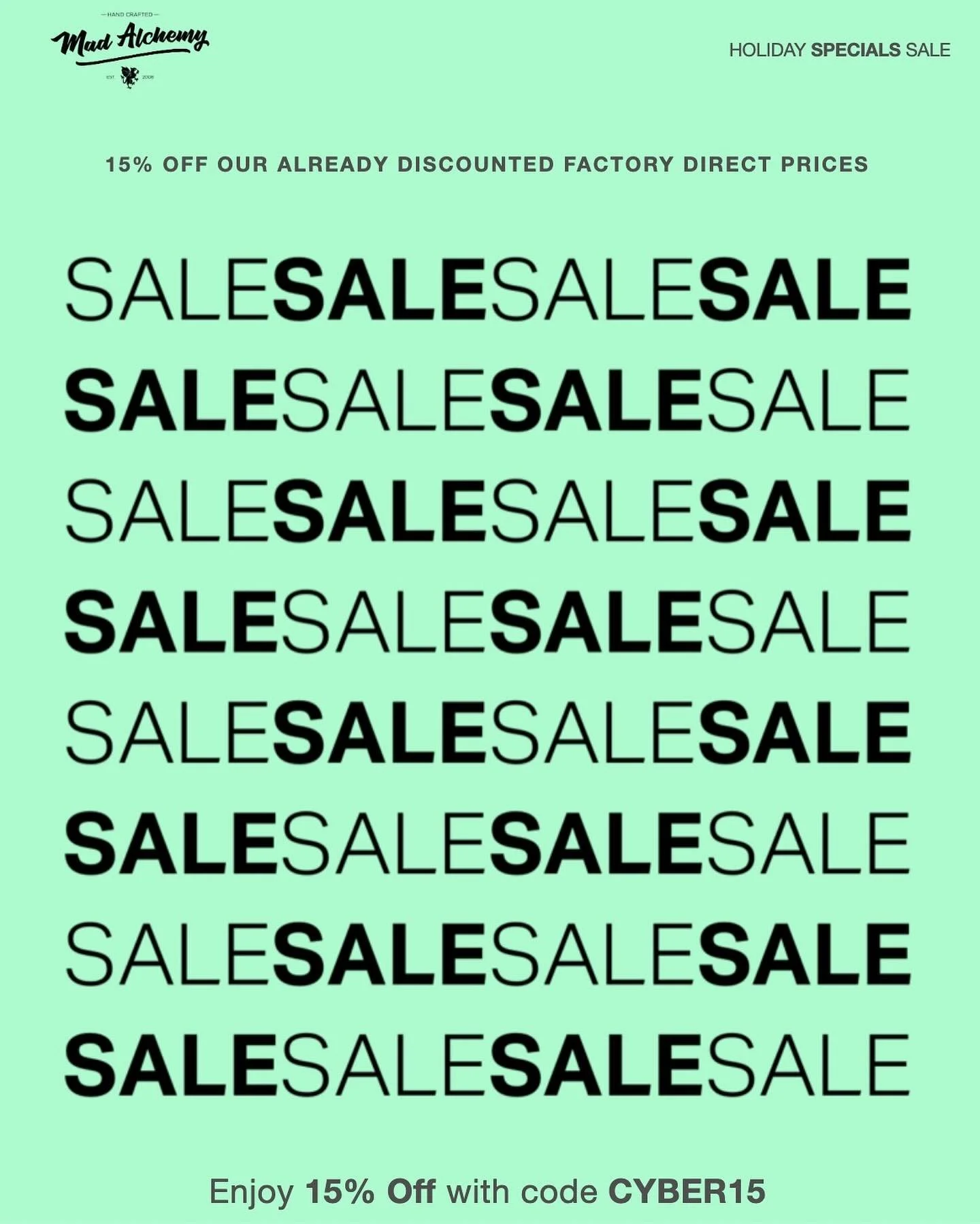 SALE EXTENDED ONE MORE DAY. Use code CYBER15 for 15% off our already discounted pricing.