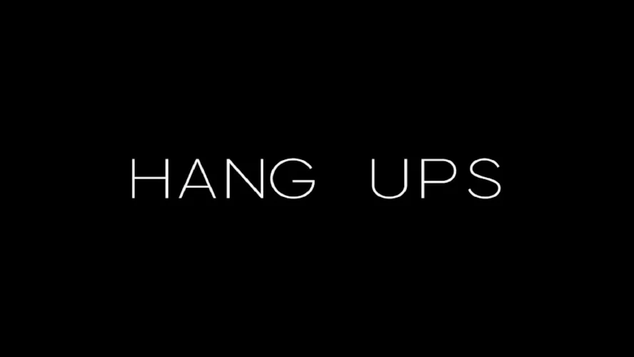 Hang Ups /Title Card and Series Graphics