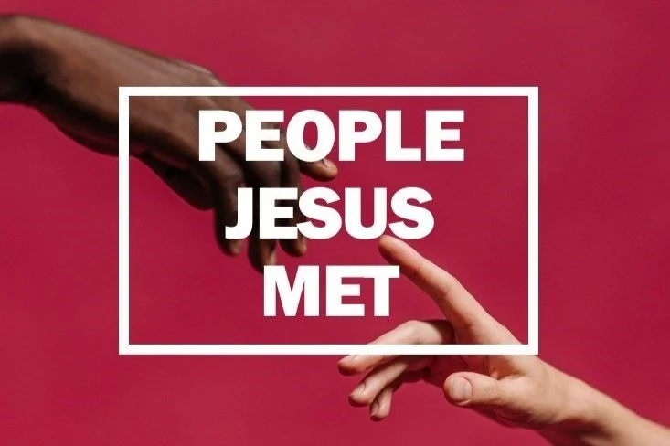People Jesus Met