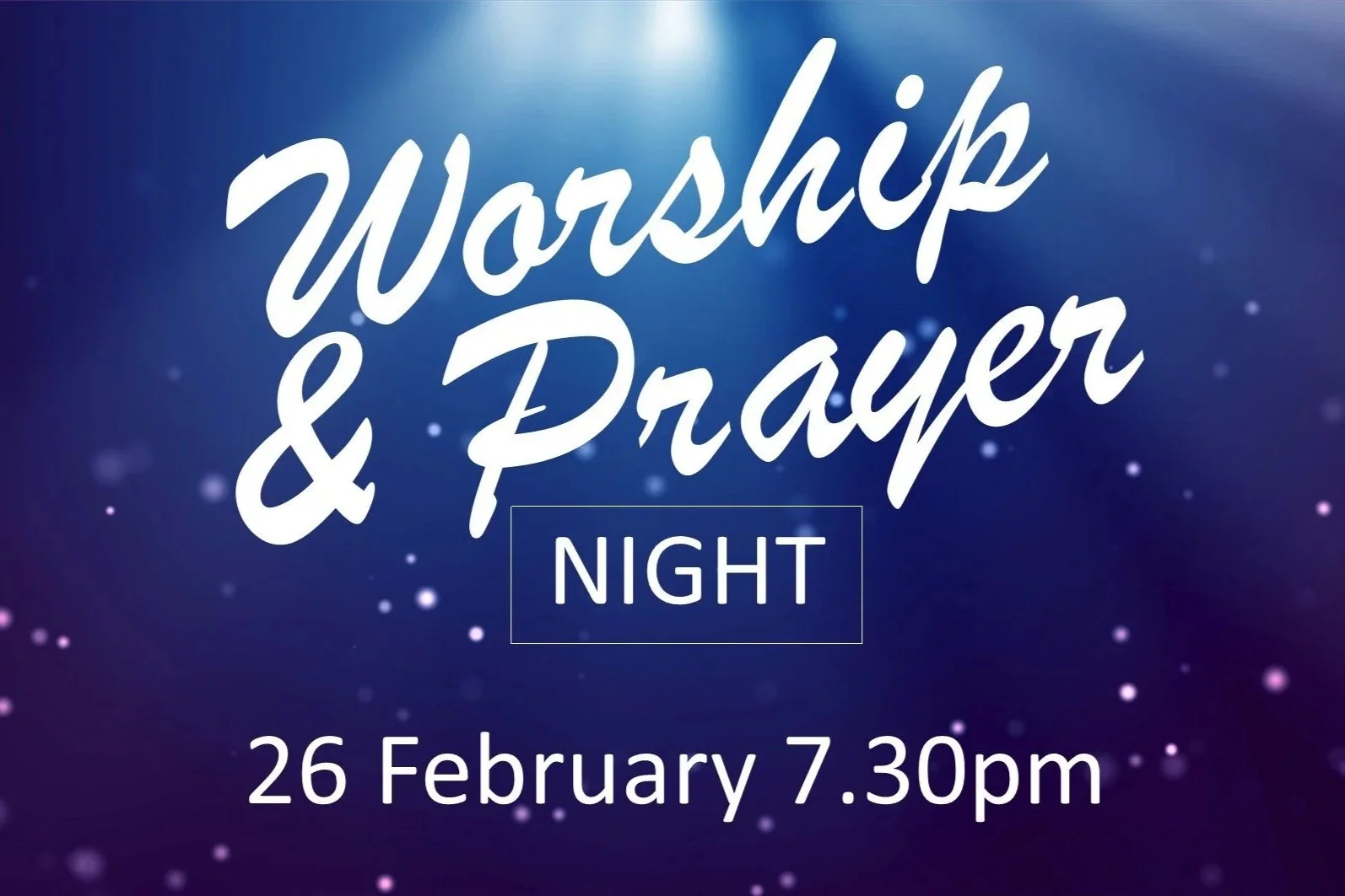 Worship &amp; Prayer Night