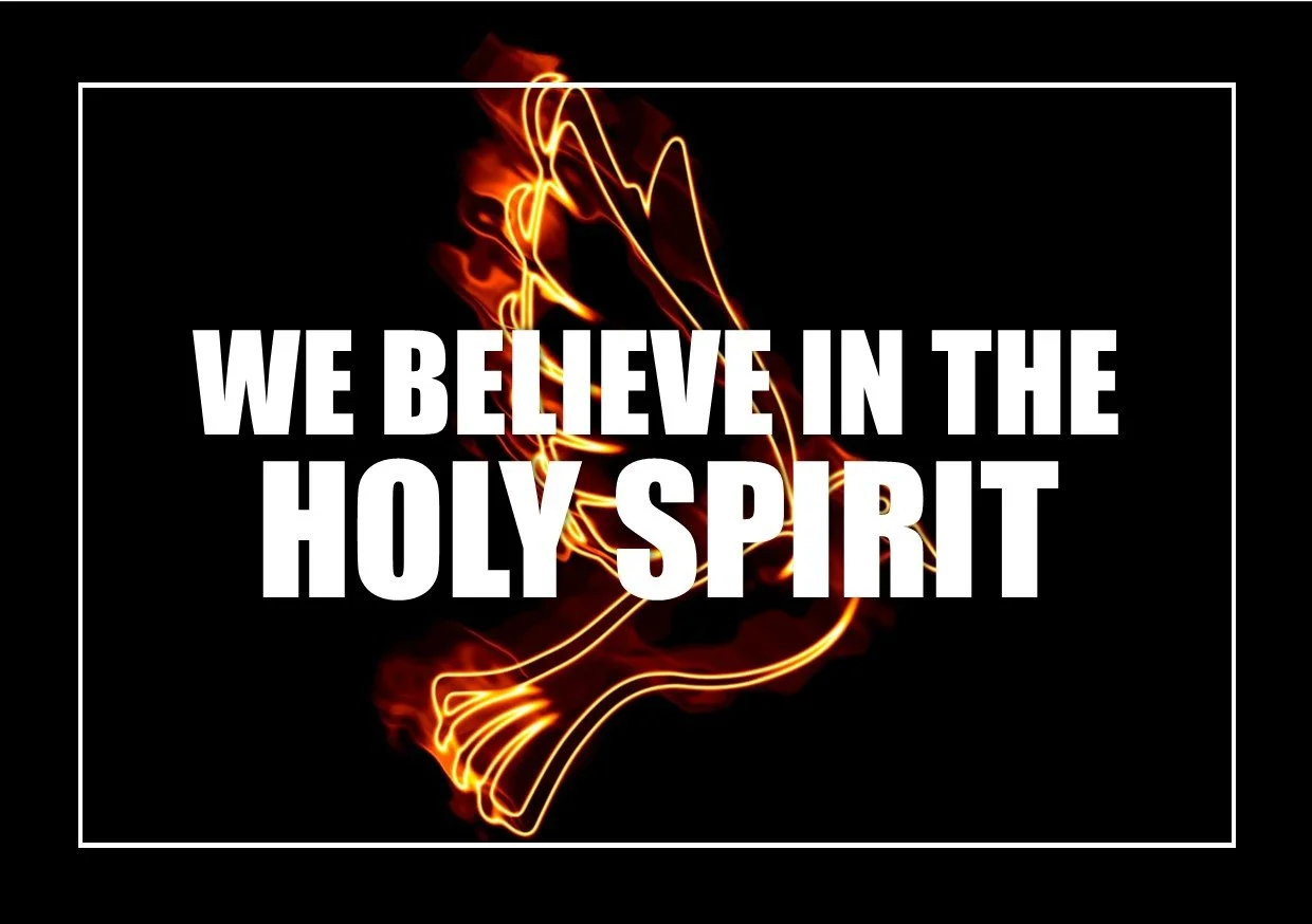 We Believe in the Holy Spirit