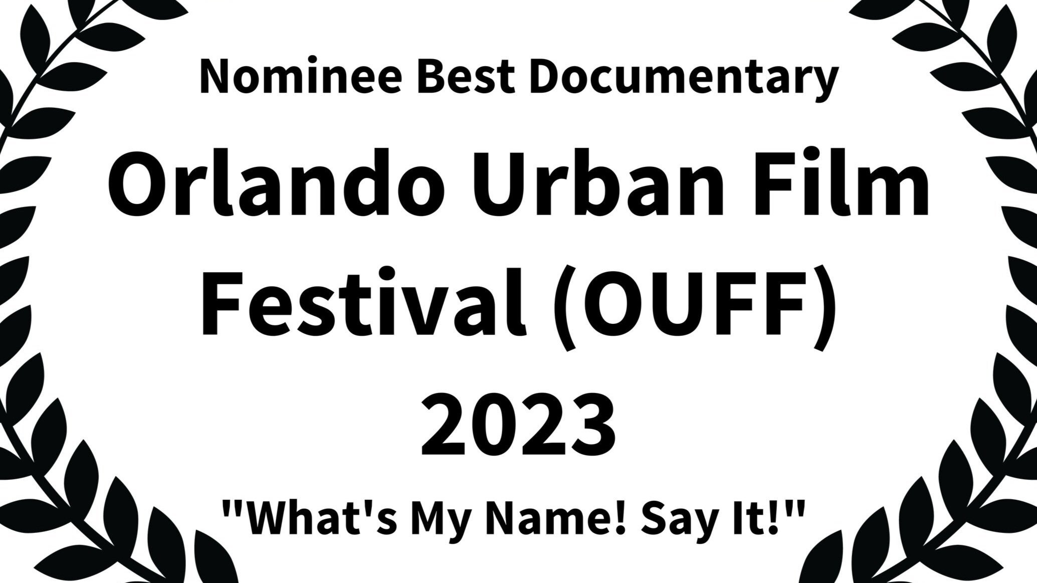Selected, Nominated, Placed in the 2023 OUFF