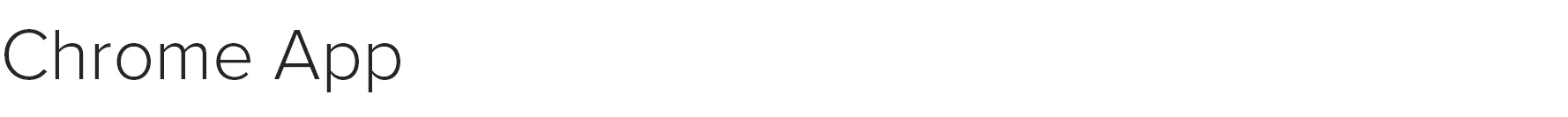 ChromeApp subheads.jpg