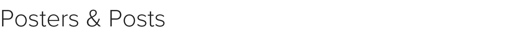 Posters Posts Website subheads.jpg
