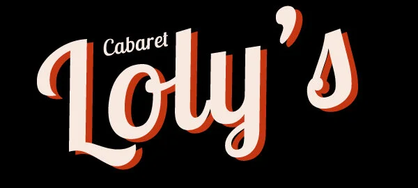 Cabaret Loly's - Cirquantique
