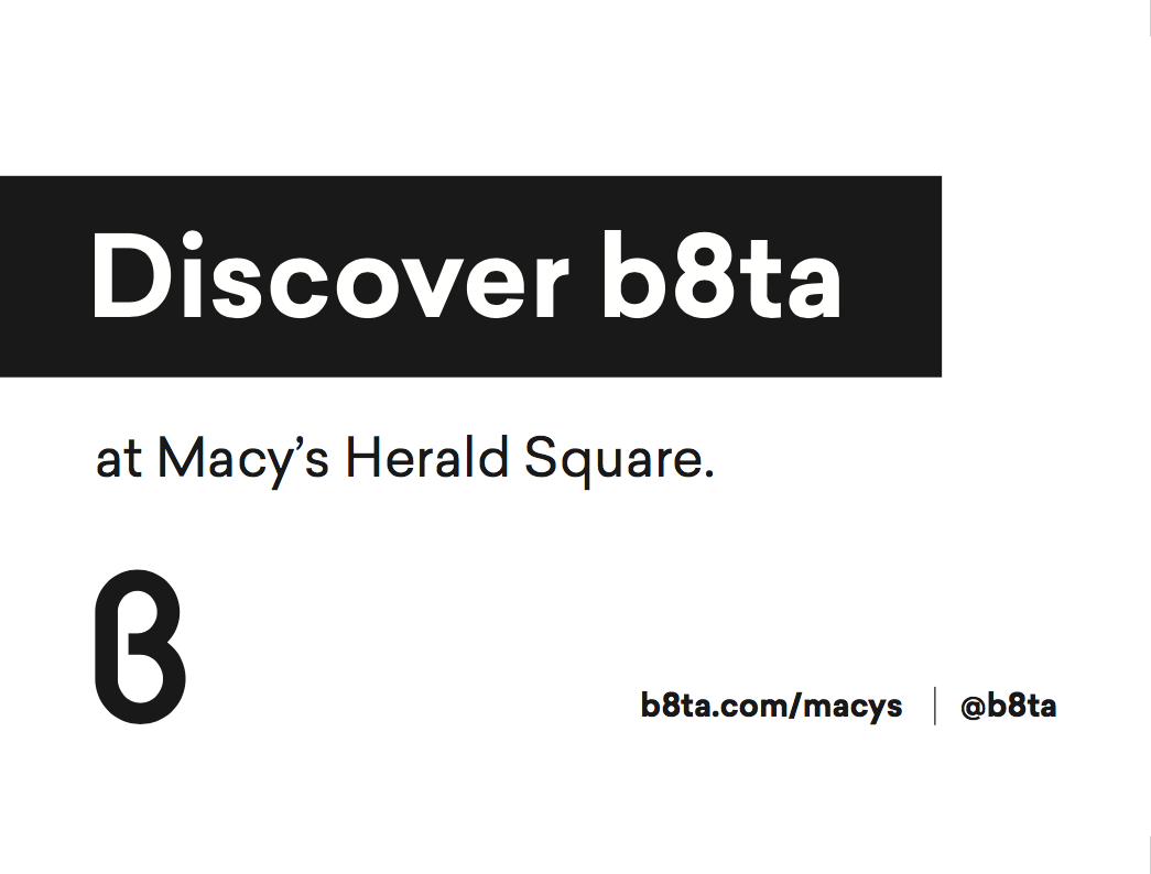 Discover b8ta at Macy's Herald Square.