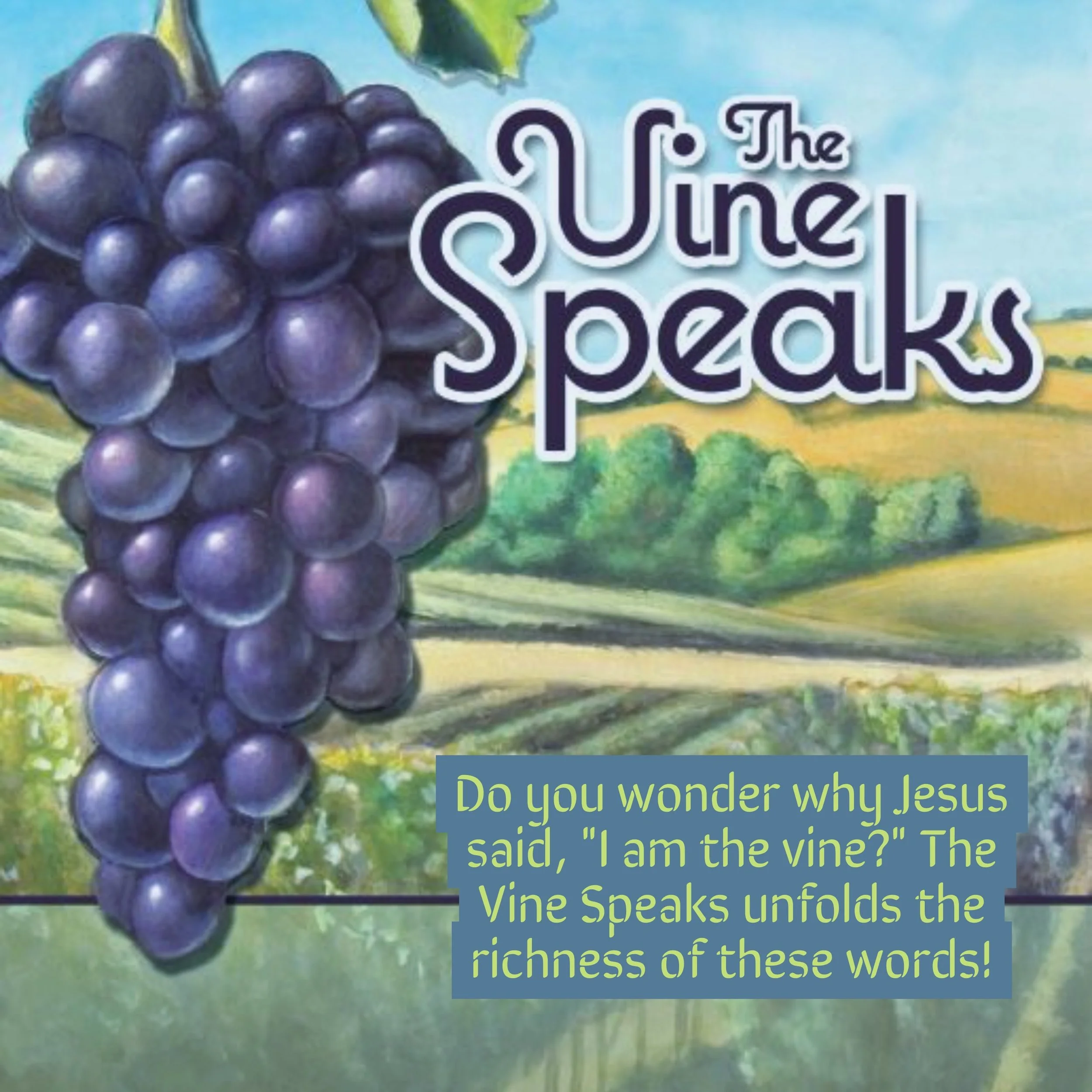 The Vine Speaks
