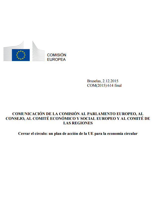 Cerrar el círculo: un plan de acción de la UE para la economía circular