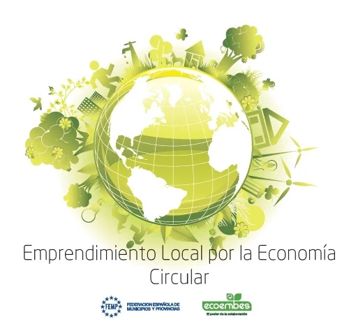 La FEMP y Ecoembes convocan el Concurso “Emprendimiento Local por la Economía Circular”