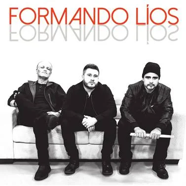 Portada del Disco “Formando Líos” - De izquierda a derecha: Raúl Ramos (bajista), Ricky Reyes (cantante y guitarrista), y Jorge Flynn (baterista y director musical)