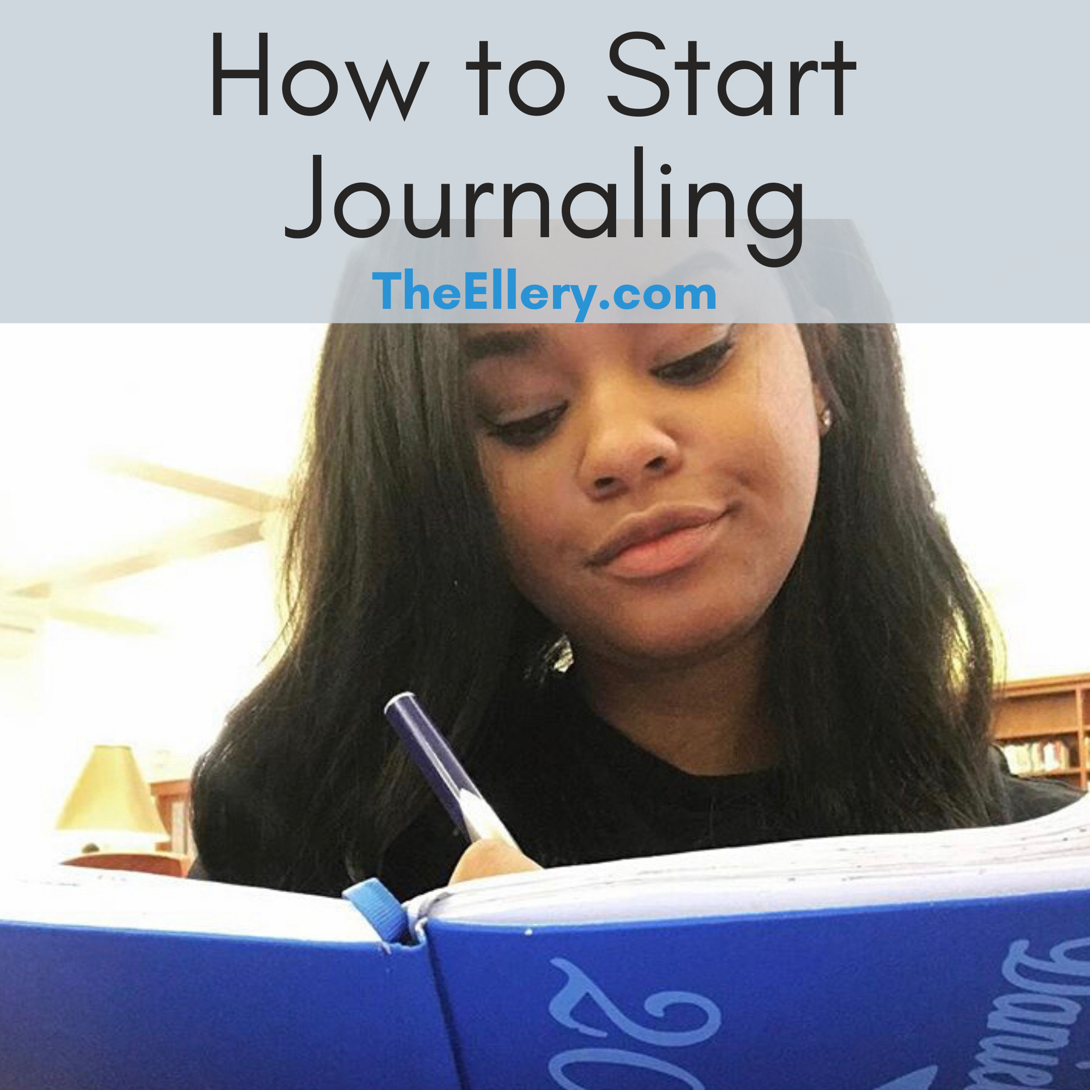How to Start Journaling