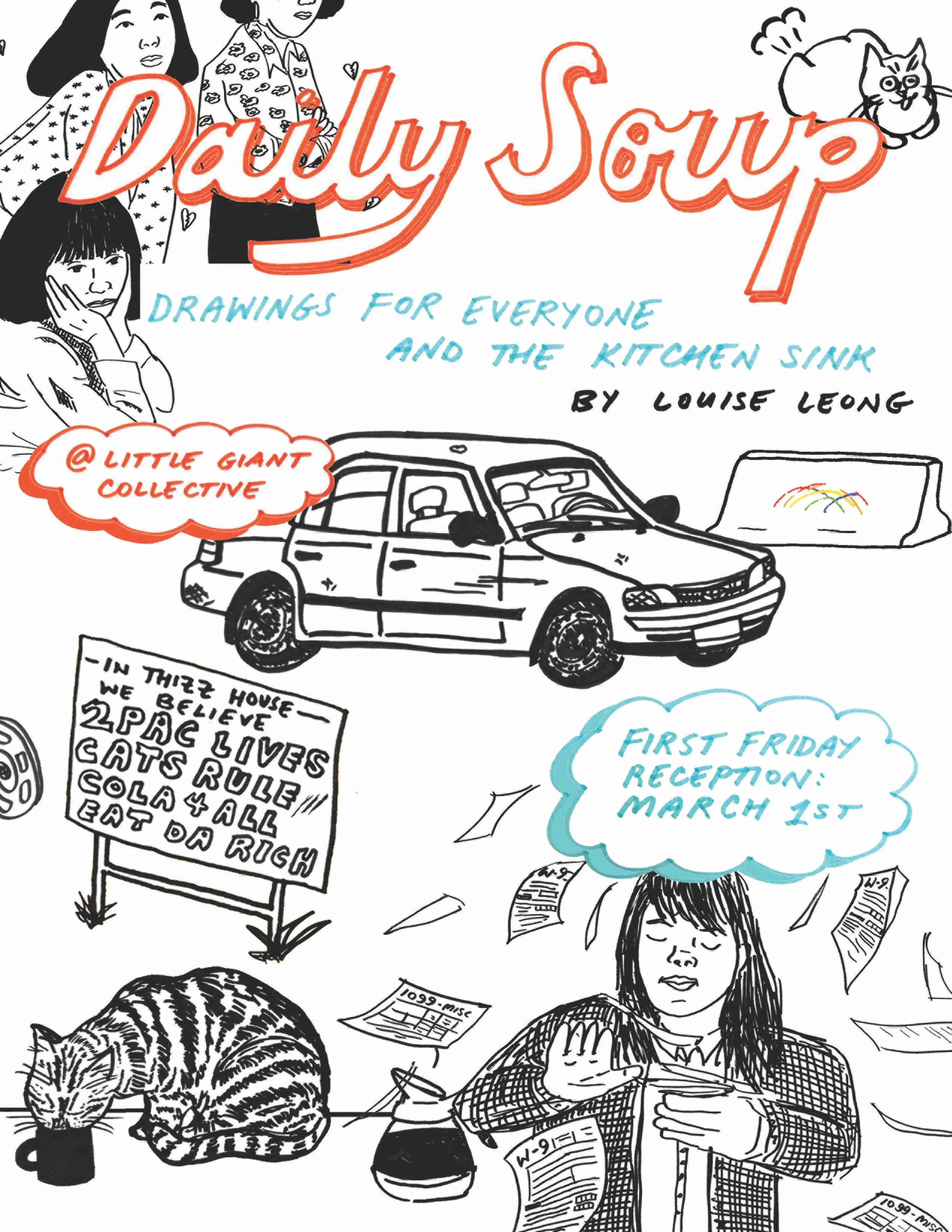 FIRST FRIDAY - Daily Soup: Drawings for Everyone and the Kitchen Sink by Louise Leong