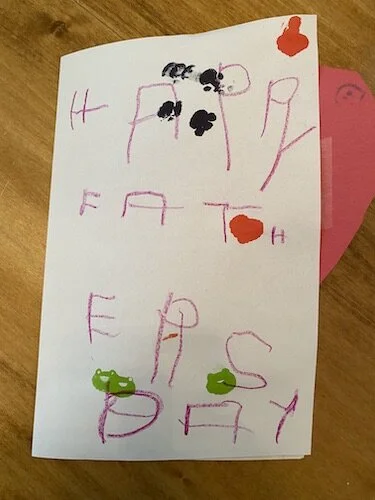 A Father’s Day card from my 3-year-old