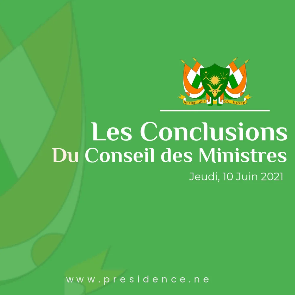 Communiqué du Conseil des ministres du jeudi 10 juin 2021