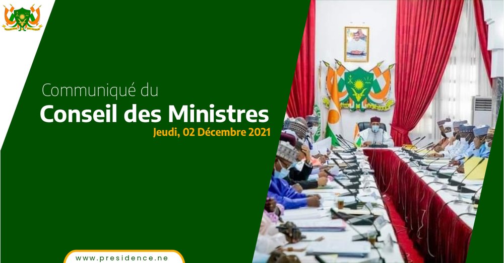 COMMUNIQUE DU CONSEIL DES MINISTRES DU JEUDI 02 DECEMBRE 2021