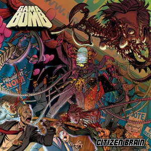 Gama bomb - Citizen Brain.jpg