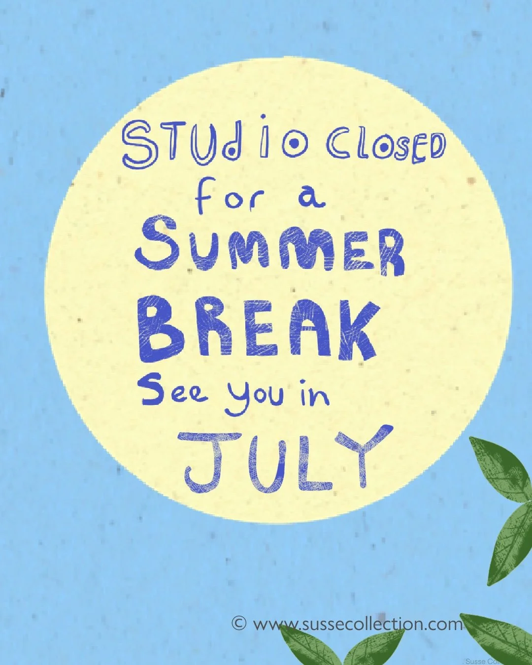 Illustration with text saying Summer Break