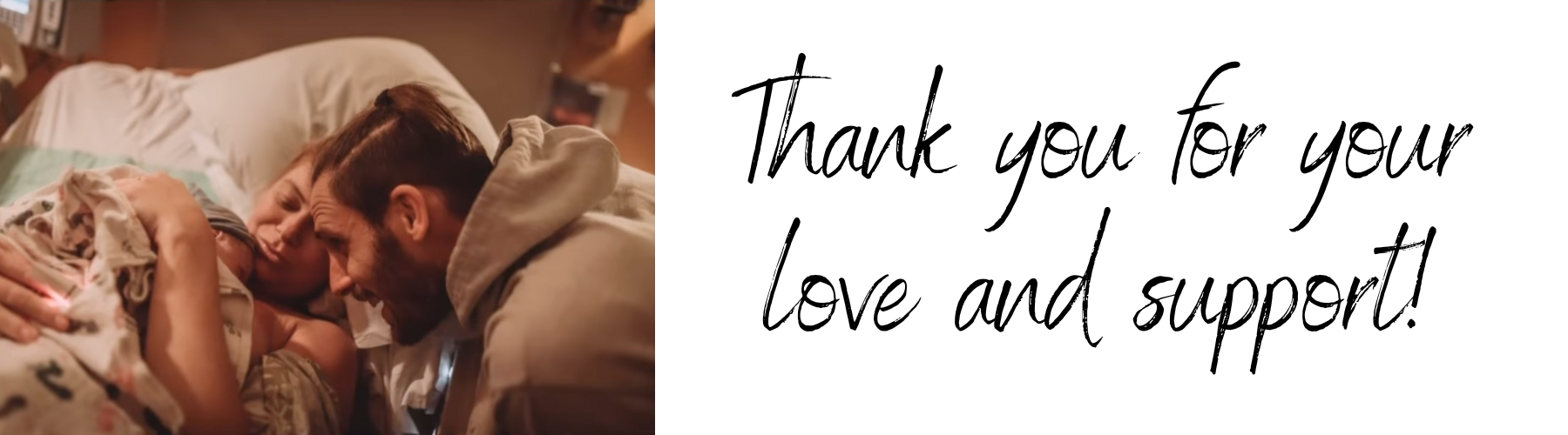 Thank you for your love and support