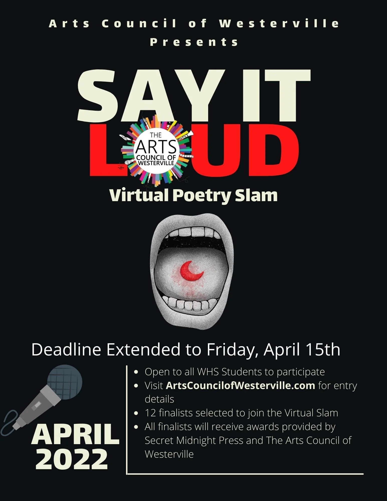 Deadline through April 15th -“Say It Loud” Virtual Poetry Slam Deadline