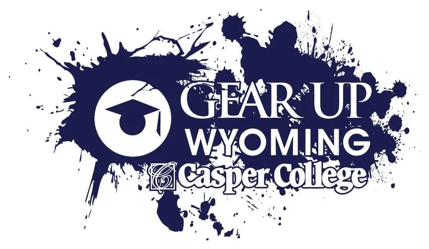 GEAR UP 125 College Dr. (Strausner Hall, RM 221) Casper, WY 82601 307-268-3002 www.caspercollege.edu/gearup