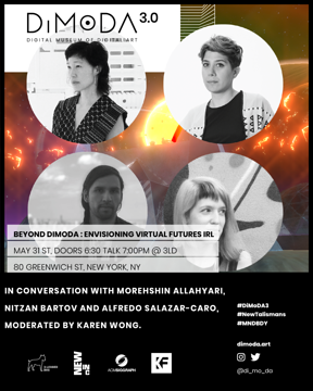 Beyond DiMoDA: Envisioning Virtual Futures IRL