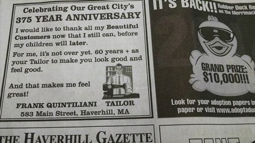 During the city’s 375th anniversary in 2015, Frank the tailor thanked his beautiful customers in the Lawrence Eagle-Tribune .