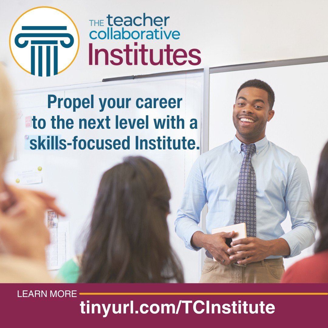 Do something for yourself this summer! Enroll in our newest program, Teacher Collaborative Institutes: Facilitative Leadership. 

With the skills provided within this institute, teacher leaders will be able to be stronger department leaders, initiate