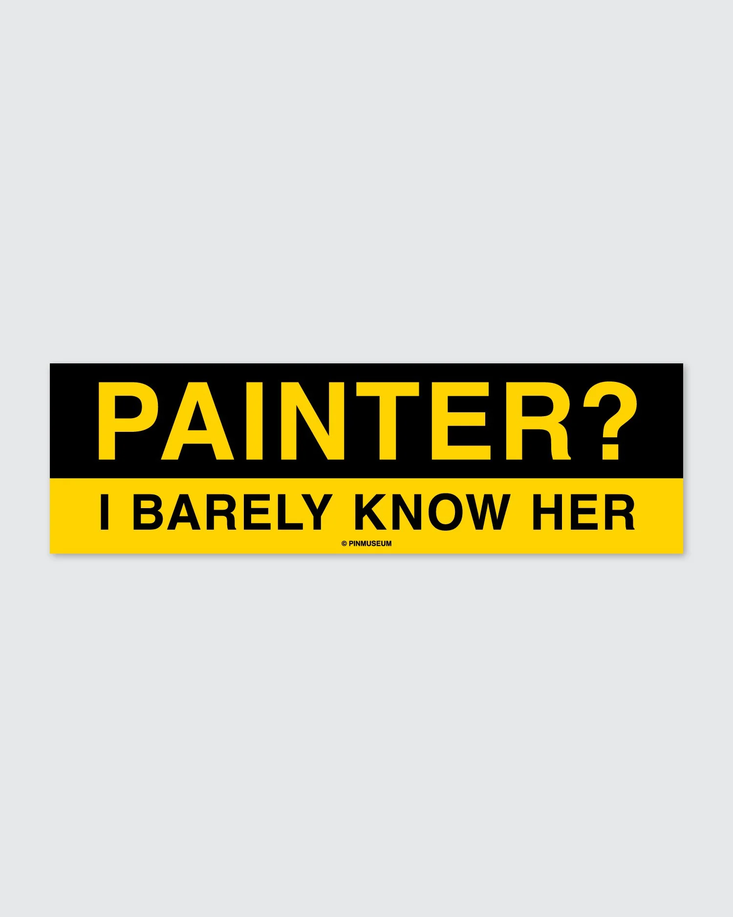 Painter_BumperSticker_01.jpg
