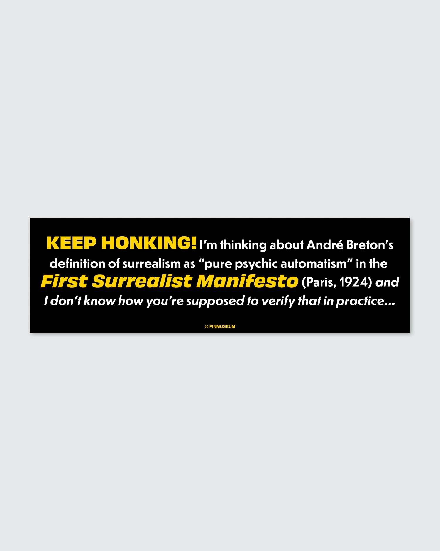 FirstSurrealistManifesto_BumperSticker_01.jpg
