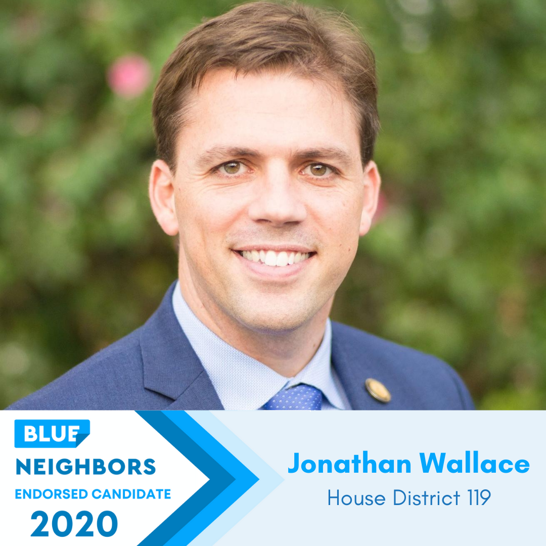 &lt;p&gt;&lt;strong&gt;Jonathan Wallace&lt;/strong&gt;Georgia State House, District 119&lt;a href="https://www.wallacefor119.com/" target="_blank"&gt;Learn More→&lt;/a&gt;&lt;/p&gt; 