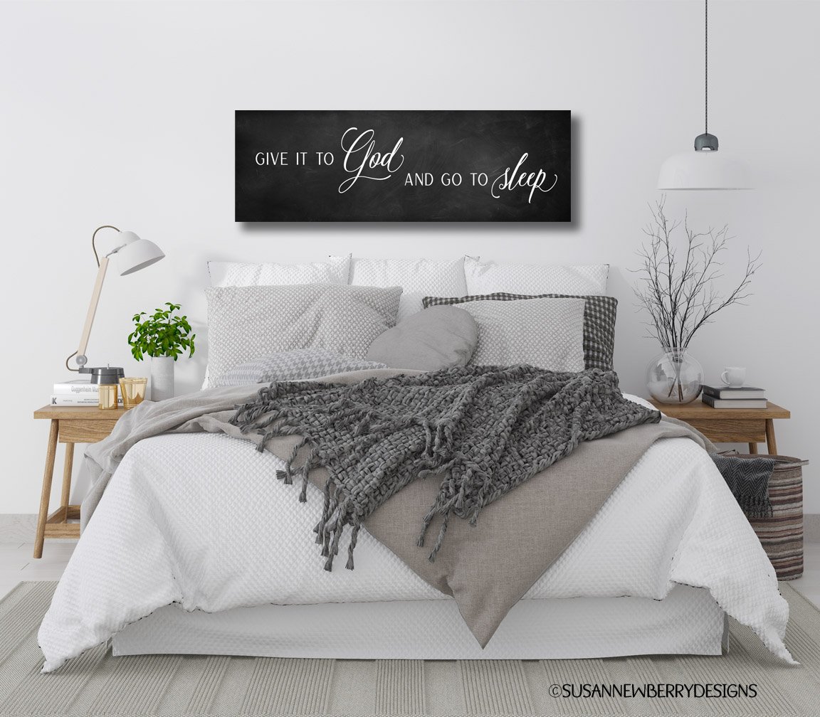 Give it to God Dark Chalkboard canvas hung over bed