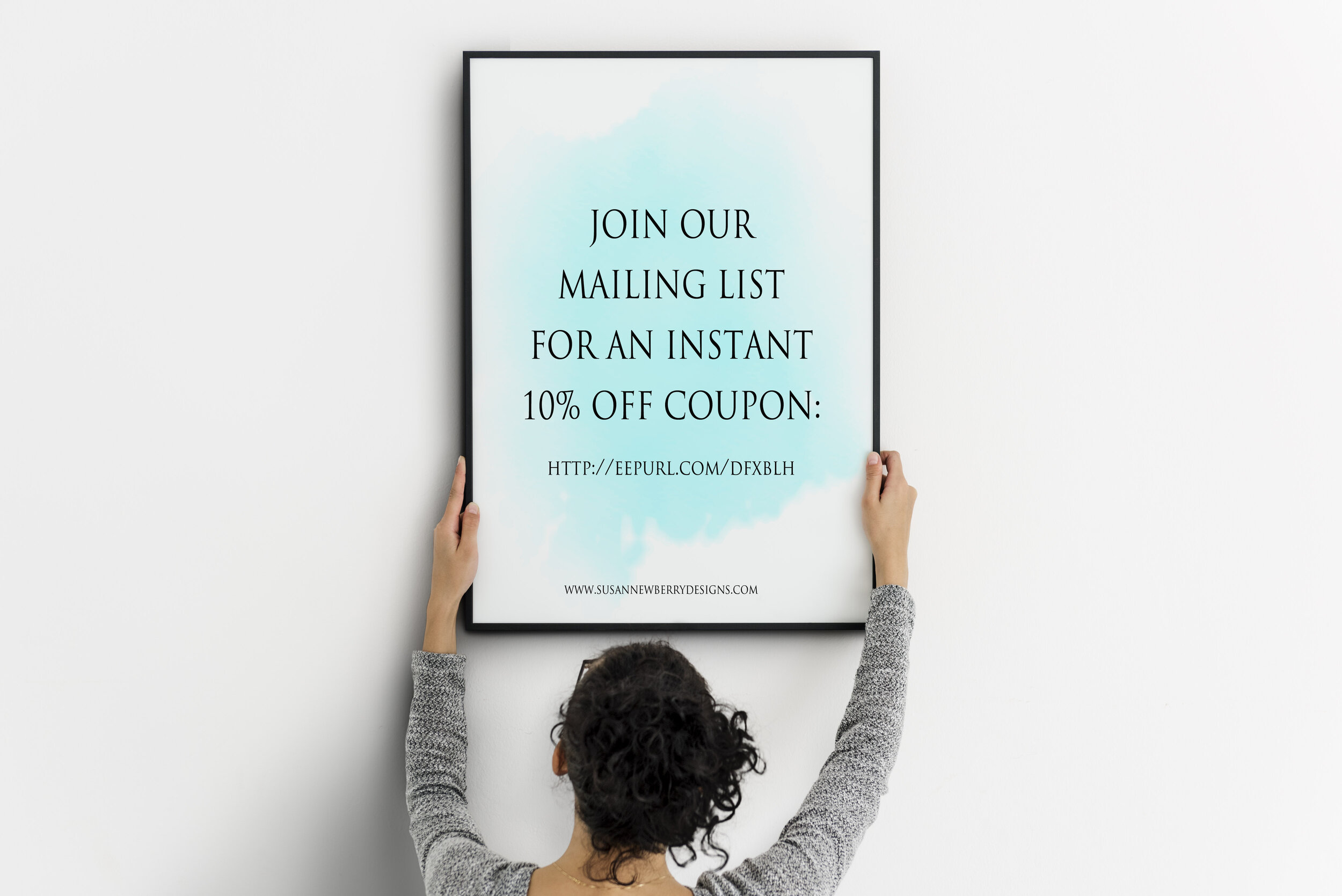 JOIN OUR MAILING LIST AND RECEIVE 10% OFF