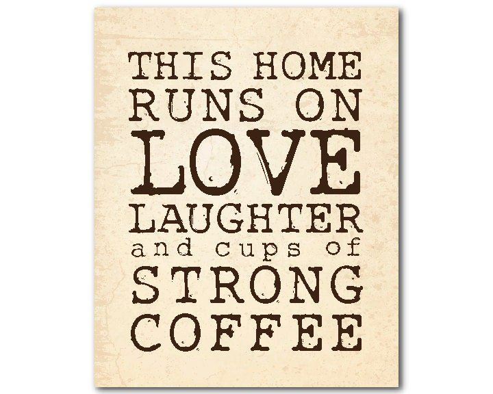 This-home-runs-on-coffee-light-vintage-canvas