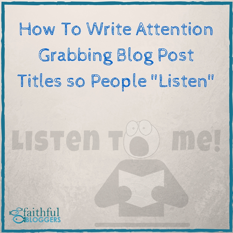 attention-grabbing-blog-post-titles.jpg
