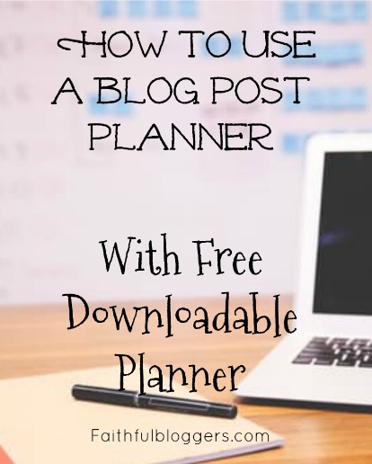 Why You Need a Blog Post Planner