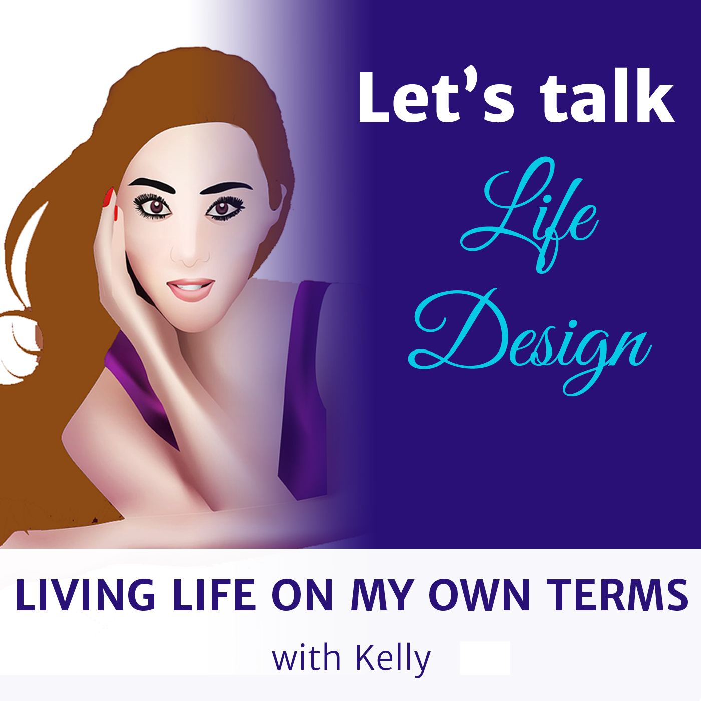 Kelly: Living Life On My Own Terms