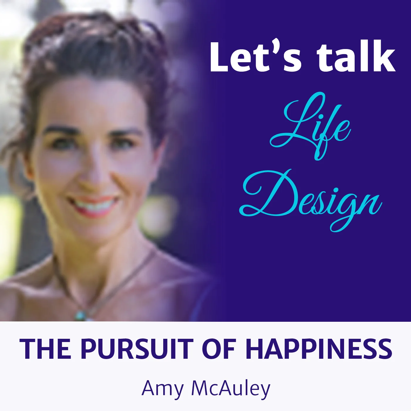 Amy McAuley - The Pursuit of Happiness