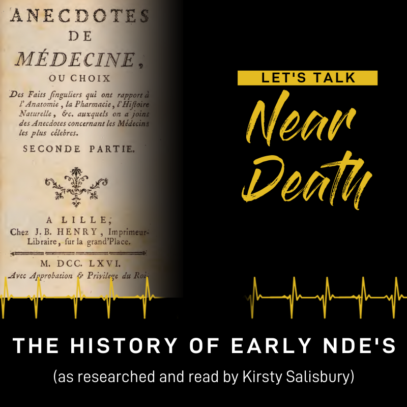 Let's Talk Near Death -  The History of Early (Western) NDE's