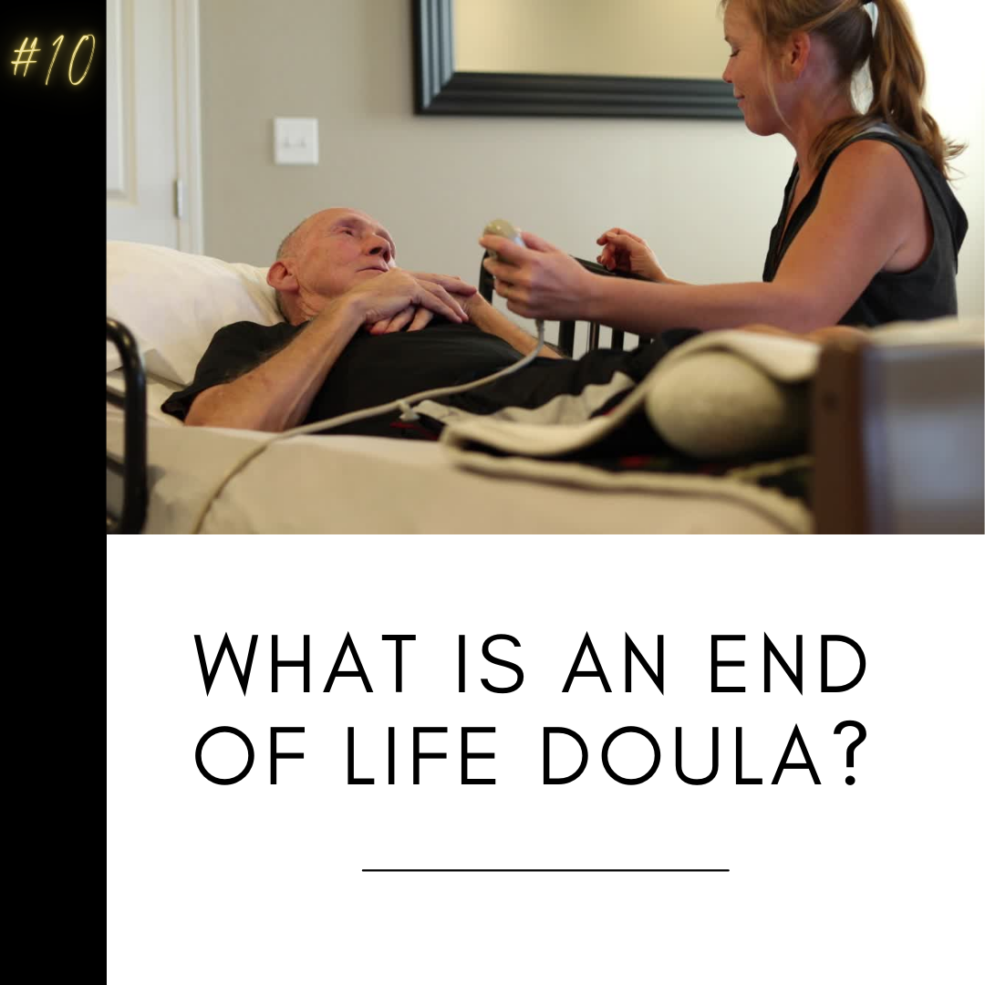 What is an End of Life Doula?