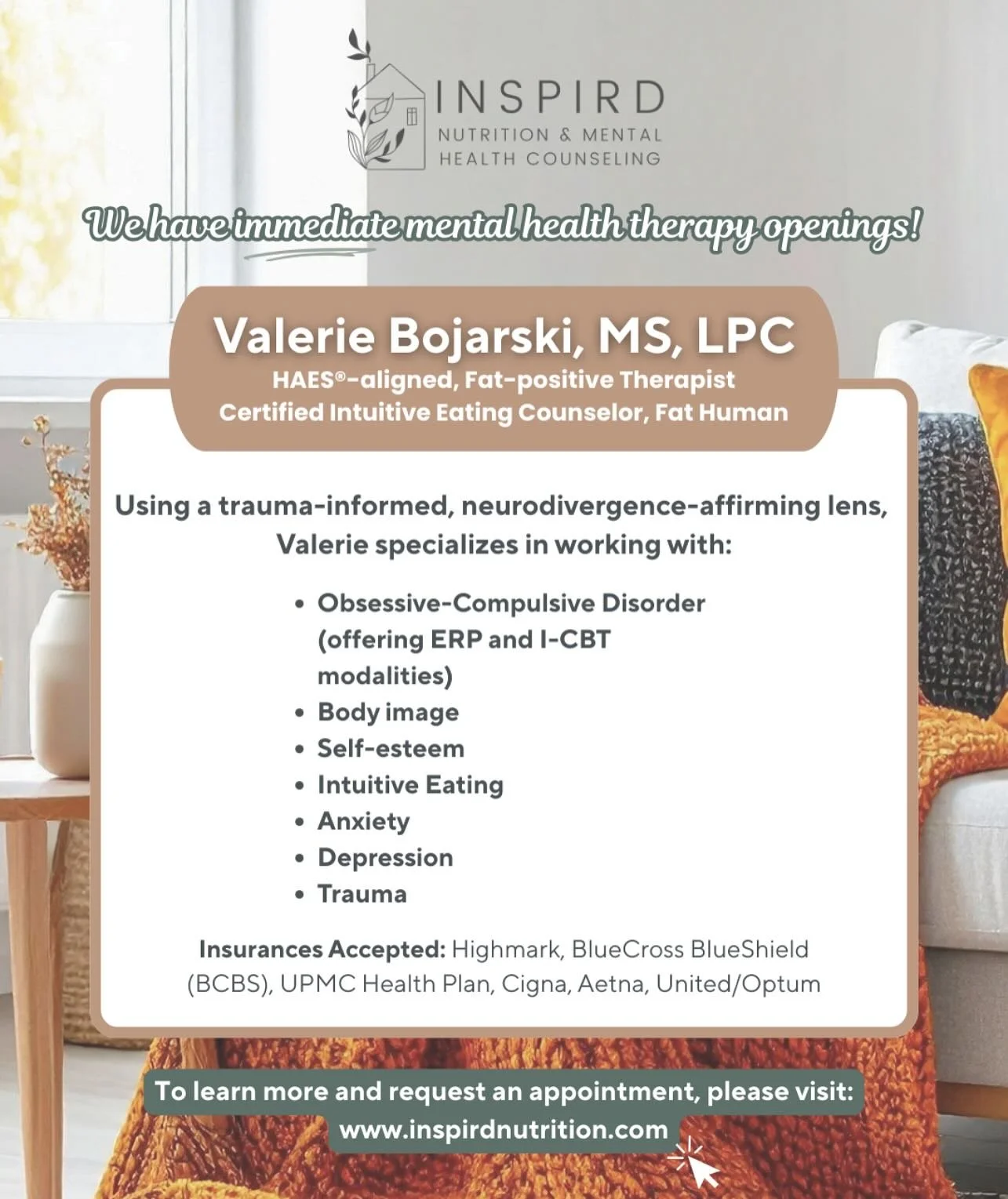 We are excited to announce that we have immediate openings for mental health therapy with our new therapist Valerie Bojarski, MS, LPC!

Visit our website to learn more and request an appointment today!