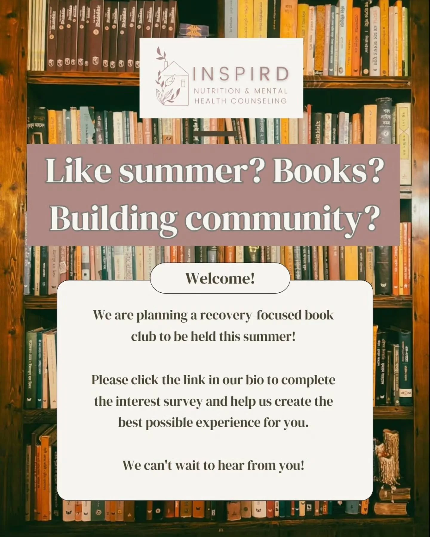 We are so excited to be planning a book club this summer! If you're interested in participating, please go to the link in our bio and complete the interest survey.