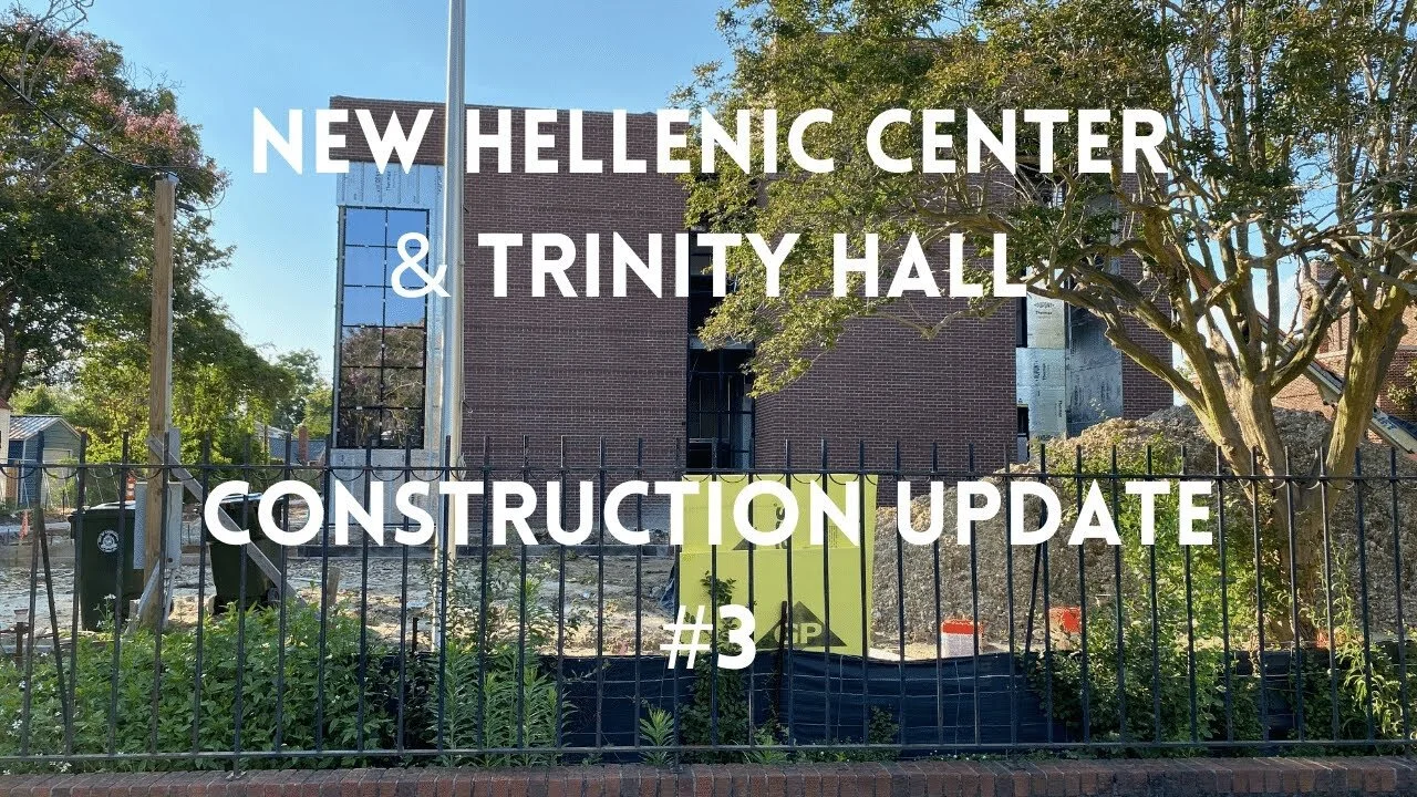 New Hellenic Center and Trinity Hall - Update #3