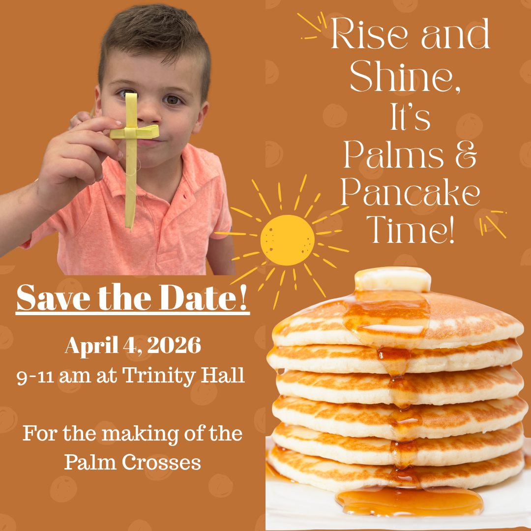 Lazarus Saturday: Pancakes and Palms: Saturday, April 4 9:00–11:00 AM