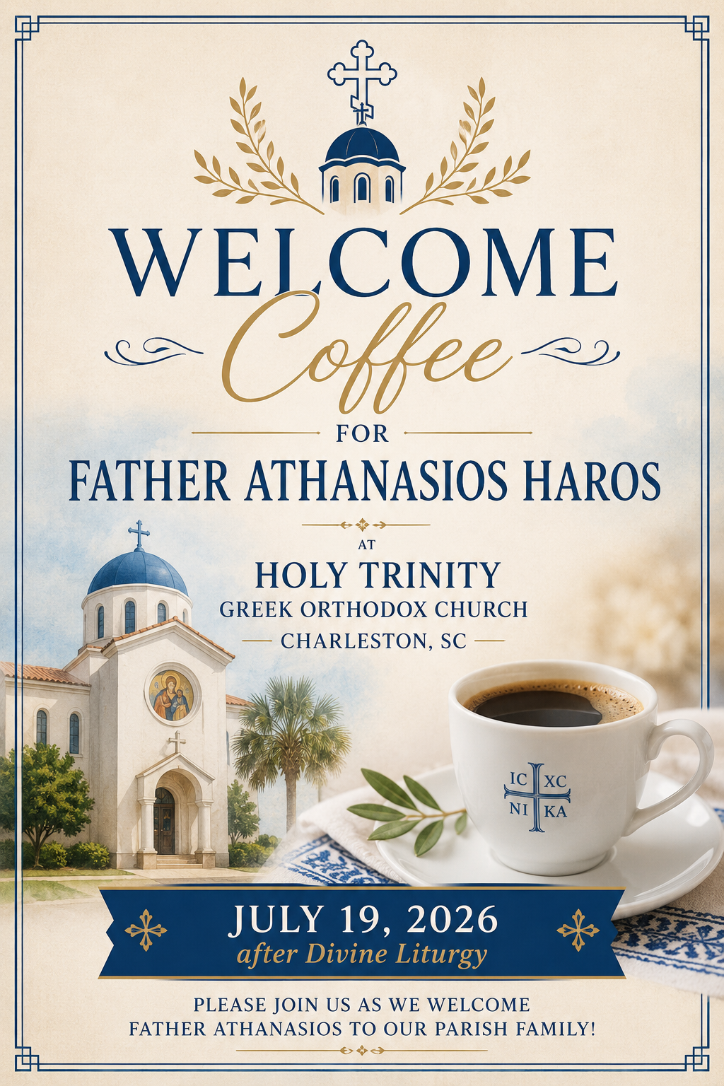 Welcome Coffee for Fr. Athanasios July 19 After Divine Liturgy